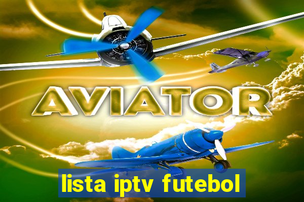 lista iptv futebol